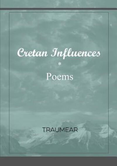 Cover for . Traumear · Cretan Influences (Paperback Book) (2017)