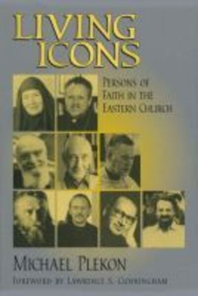 Cover for Michael Plekon · Living Icons: Persons of Faith in the Eastern Church (Hardcover Book) (2004)