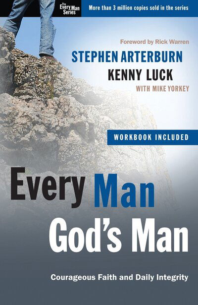 Cover for Stephen Arterburn · Every Man, God's Man (Includes Workbook): Every Man's Guide To... Courageous Faith and Daily Integrity - Every Man (Paperback Book) (2011)