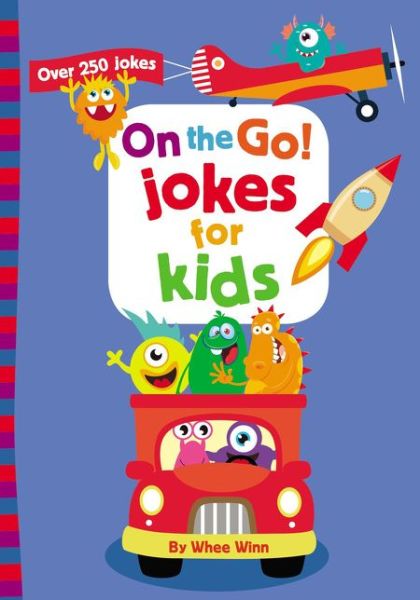 Cover for Zonderkidz · On the Go! Jokes for Kids: A Laugh Out Loud Busy Book for Children with Over 250 Travel Jokes, Riddles, Tongue Twisters, and Puns (Paperback Book) (2019)