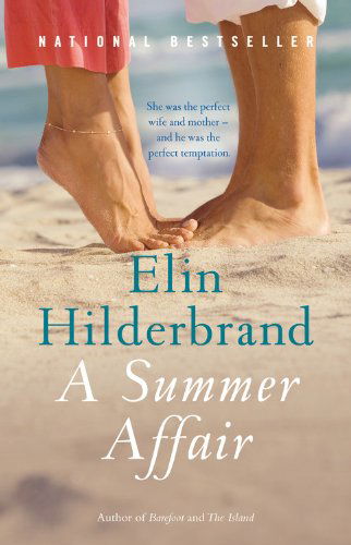 Cover for Elin Hilderbrand · A Summer Affair: a Novel (Pocketbok) [Reprint edition] (2010)