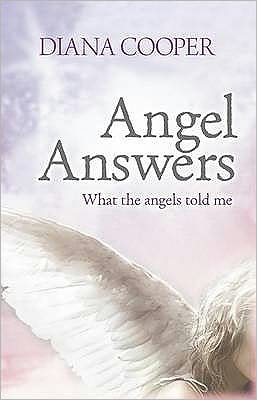 Angel Answers - Diana Cooper - Kirjat - Hodder & Stoughton - 9780340935507 - torstai 20. maaliskuuta 2008