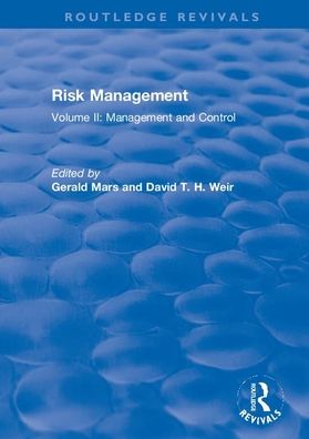Cover for Gerald Mars · Risk Management: Volume II: Management and Control - Routledge Revivals (Paperback Book) (2020)