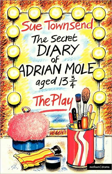 The Secret Diary Of Adrian Mole: Play - Modern Plays - Alan Blaikley - Livros - Bloomsbury Publishing PLC - 9780413592507 - 25 de julho de 1985