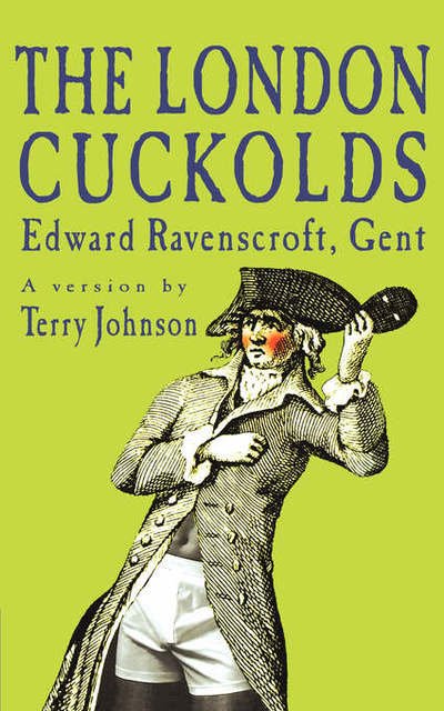 Cover for Terry Johnson · The London Cuckolds - Modern Plays (Paperback Bog) (1998)