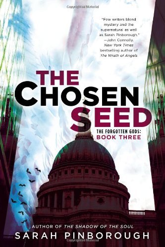 Cover for Sarah Pinborough · The Chosen Seed: the Forgotten Gods: Book Three (Forgotten Gods Trilogy) (Paperback Book) [Reprint edition] (2013)