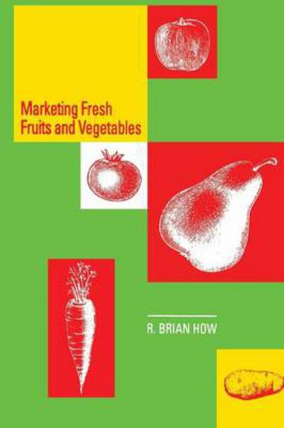 Cover for How · Marketing Fresh Fruits and Vegetabl (Book) (1995)