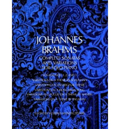 Cover for Classical Piano Sheet Music · Brahms: Complete Sonatas and Variations for Solo Piano (Paperback Book) (1971)