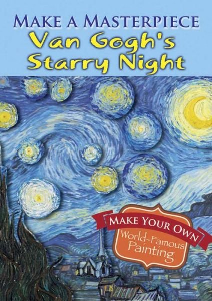 Cover for Vincent Van Gogh · Make a Masterpiece -- Van Gogh's Starry Night - Little Activity Books (Paperback Book) (2014)
