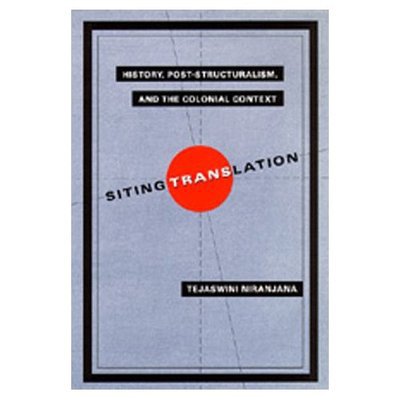 Cover for Tejaswini Niranjana · Siting translation (Book) (1992)