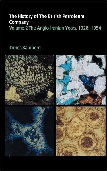 Cover for Bamberg, J. H. (British Petroleum Company) · The History of the British Petroleum Company - History of British Petroleum (Hardcover Book) (1994)