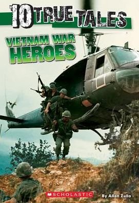 Vietnam War Heroes - Allan Zullo - Boeken - Scholastic, Incorporated - 9780545837507 - 29 december 2015