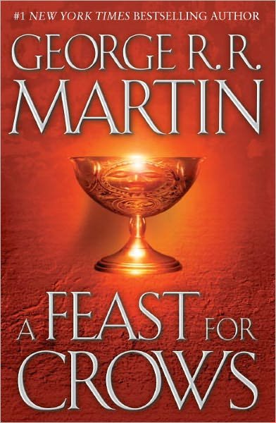 Cover for George R. R. Martin · A Song of Ice and Fire: A Feast for Crows (Bound Book) (2005)
