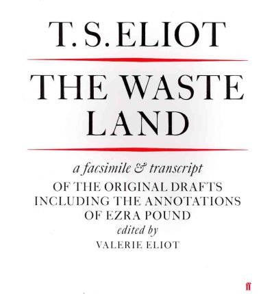 Cover for T. S. Eliot · The Waste Land Facsimile (Taschenbuch) [Main edition] (2011)