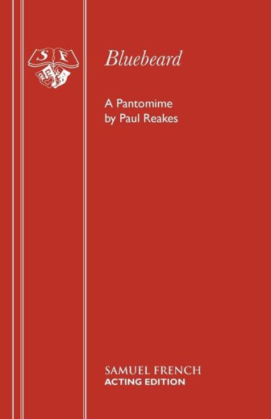 Cover for Paul Reakes · Bluebeard - French's Acting Edition S. (Paperback Book) (2003)
