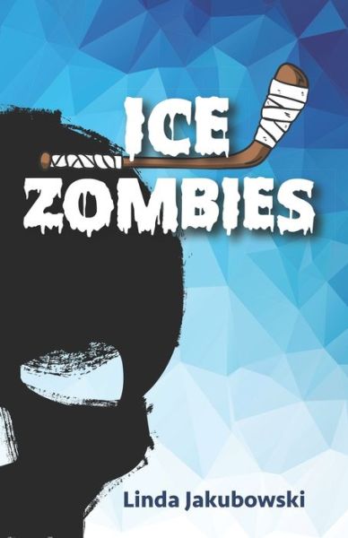 Cover for Linda Jakubowski · Ice Zombies (Paperback Book) (2020)