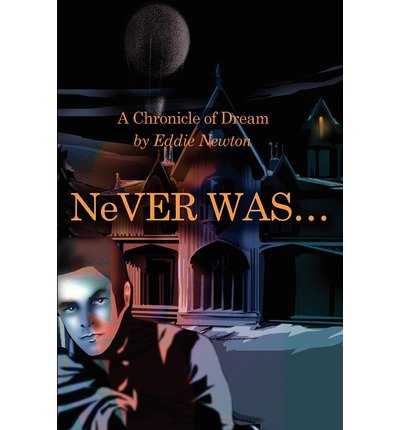 Antonia Church · Never Was. . .: a Chronicle of Dream (Paperback Book) (2001)