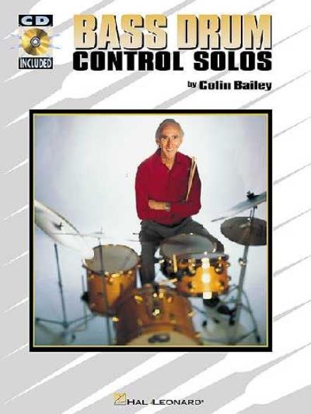 Bailey Bass Drum Control Solos Bkcd -  - Outro - OMNIBUS PRESS - 9780634049507 - 1 de agosto de 2002