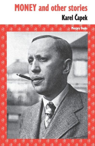 Cover for Karel Capek · Money and other stories - Mercury Books (Paperback Bog) (2023)