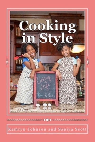 Cover for Kamryn Johnson · Cooking in Style (Paperback Book) (2016)