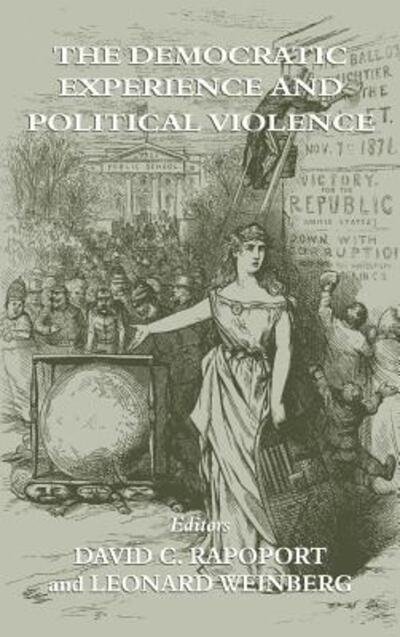 The Democratic Experience and Political Violence - L Weinberg - Libros - Taylor & Francis Ltd - 9780714651507 - 1 de mayo de 2001