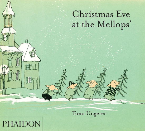 Cover for Tomi Ungerer · Christmas Eve at the Mellops' (Hardcover Book) (2011)