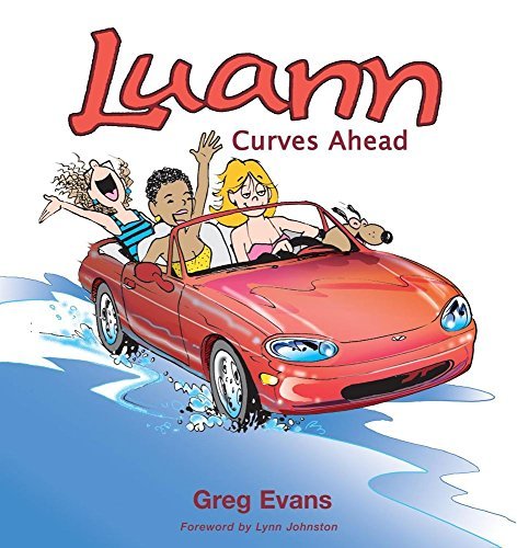 Luann: Curves Ahead - Greg Evans - Bøger - Andrews McMeel Publishing - 9780740739507 - 1. september 2003