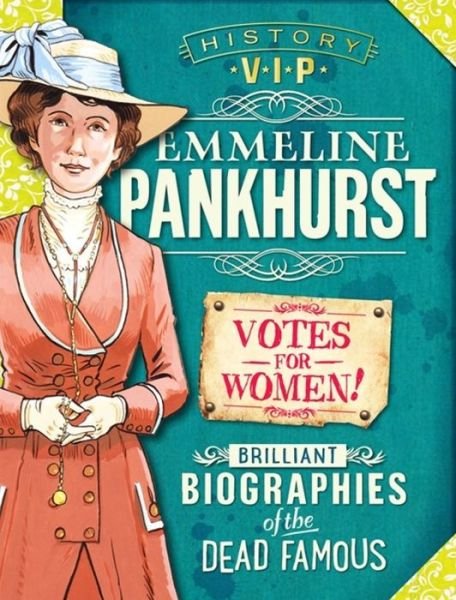 Cover for Kay Barnham · Emmeline Pankhurst - History Vips (Innbunden bok) (2017)