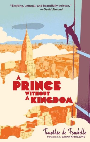 Cover for Timothee De Fombelle · A Prince Without a Kingdom: Vango Book Two (Hardcover Book) (2015)