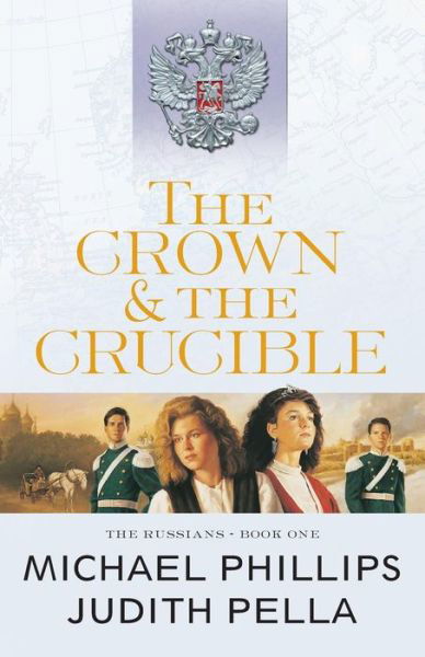 Cover for Michael R. Phillips · Crown and the Crucible (Book) (2016)