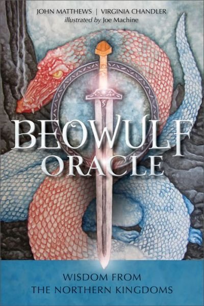 Cover for John Matthews · The Beowulf Oracle: Wisdom from the Northern Kingdoms (Bog) (2021)