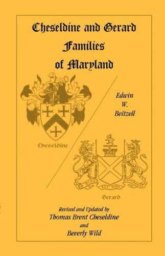Cover for Edwin W. Beitzell · Cheseldine and Gerard Families of Maryland (Paperback Book) [Rev edition] (2009)