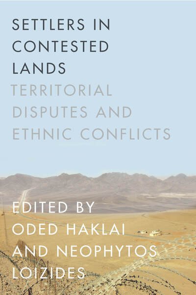 Cover for Oded Haklai · Settlers in Contested Lands: Territorial Disputes and Ethnic Conflicts (Taschenbuch) (2015)