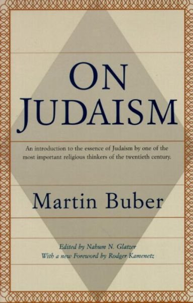 Cover for Martin Buber · On Judaism: An Introduction to the Essence of Judaism by One of the Most Important Religious Thinkers of the Twentieth Century (Taschenbuch) [New edition] (1996)