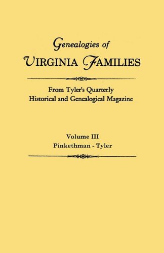 Genealogies of Virginia Families from Tyler's Quarterly Historical and - Virginia - Books - Clearfield - 9780806309507 - October 28, 2010