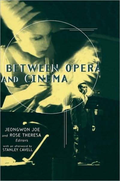 Jeongwon Joe · Between Opera and Cinema - Critical and Cultural Musicology (Hardcover Book) (2002)