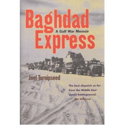 Cover for Joel Turnipseed · Baghdad Express: a Gulf War Memoir (Inbunden Bok) (2003)
