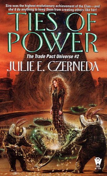 Cover for Julie E. Czerneda · Ties of Power (Trade Pact Universe) (Paperback Book) (1999)