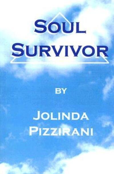 Cover for Jolinda Pizzirani · Soul Survivor (Paperback Book) (2008)