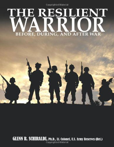 Cover for Glenn R. Schiraldi · The Resilient Warrior (Paperback Book) (2011)