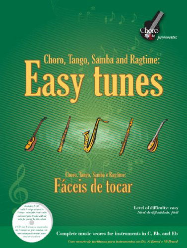 Cover for Assorted · Easy Tunes: Choro, Tango, Samba and Ragtime (Spiral Book) [Pap / Com edition] (2010)