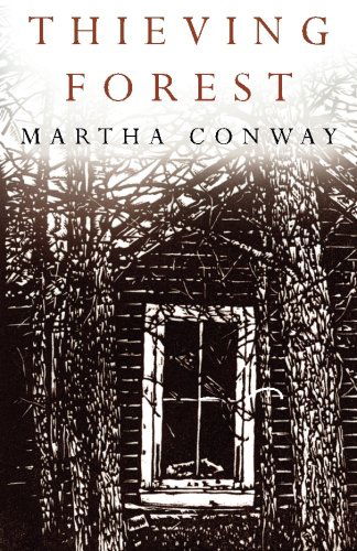 Cover for Martha Conway · Thieving Forest (Paperback Book) (2014)