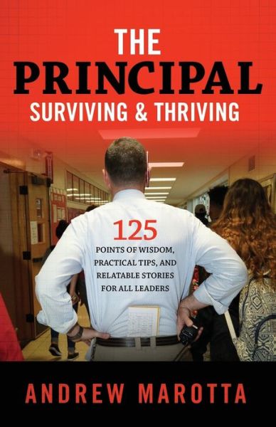 Cover for Andrew Marotta · The Principal, Surviving &amp; Thriving (Pocketbok) (2017)