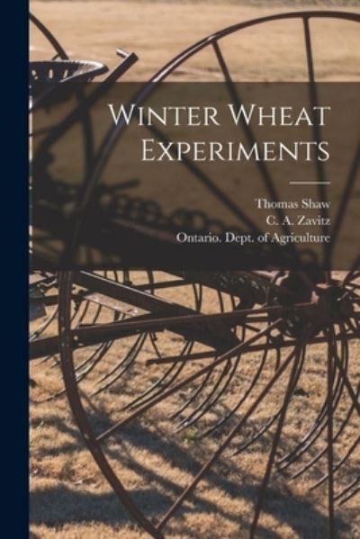 Cover for Thomas 1843-1918 Shaw · Winter Wheat Experiments [microform] (Paperback Book) (2021)
