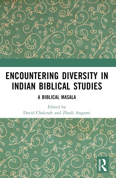 Encountering Diversity in Indian Biblical Studies: A Biblical Masala (Taschenbuch) (2024)