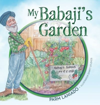 Cover for Parm Laniado · My Babaji's Garden (Gebundenes Buch) (2021)