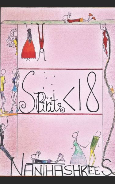 Cover for Nanthashree S · Spirits&lt;18 (Paperback Book) (2019)