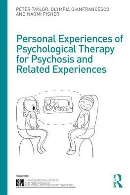 Cover for Peter Taylor · Personal Experiences of Psychological Therapy for Psychosis and Related Experiences - The International Society for Psychological and Social Approaches to Psychosis Book Series (Taschenbuch) (2019)