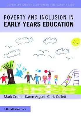Cover for Cronin, Mark (Newman University, UK) · Poverty and Inclusion in Early Years Education - Diversity and Inclusion in the Early Years (Paperback Book) (2017)