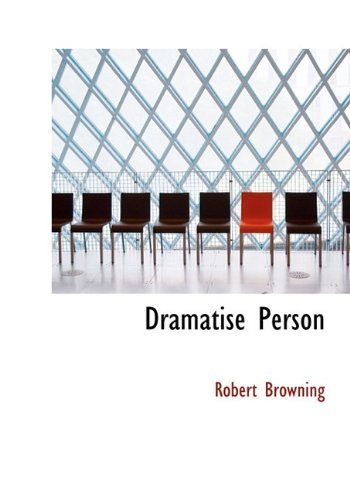 Cover for Robert Browning · Dramatise Person (Hardcover bog) (2010)